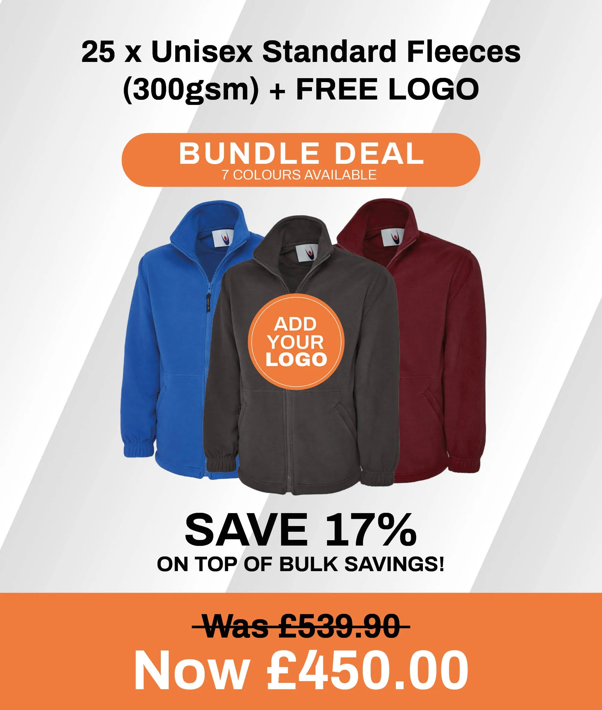 25 x Unisex Standard Fleeces (300gsm)   FREE LOGO