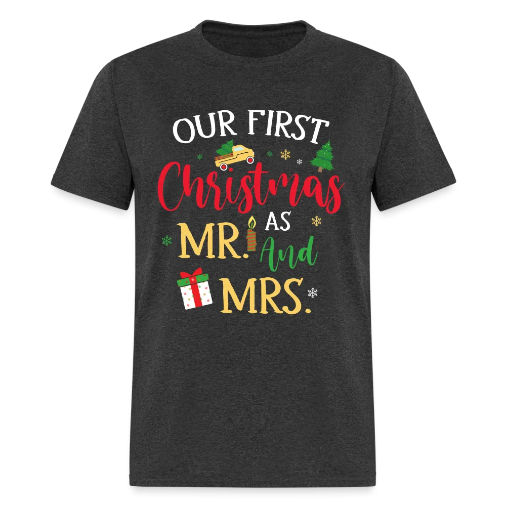 Our First Christmas as Mr and Mrs T-Shirt